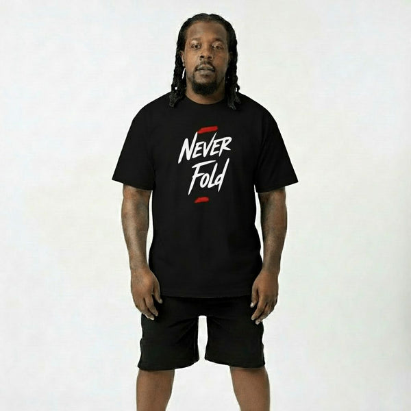 Never Fold T-Shirt